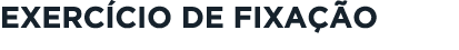 Exerc cio de fixa  o