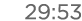 29:53 