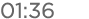 01:36