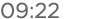 09:22