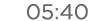 05:40