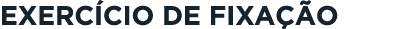 Exerc cio de fixa  o