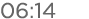06:14