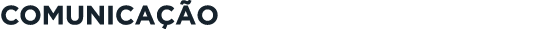 COMUNICAÇÃO