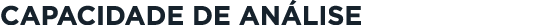 capacidade de análise